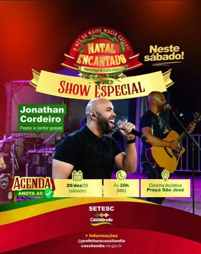 Imagem da notícia Natal Encantado de Cassilândia recebe show do cantor gospel Jonathan Cordeiro neste sábado